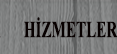hizmetler